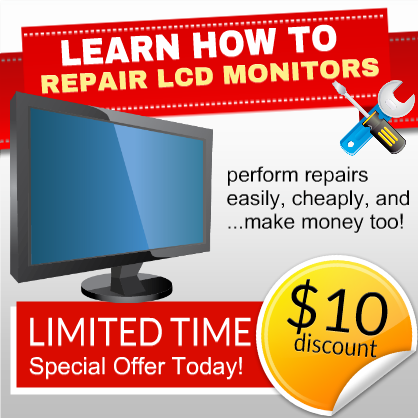 Learn How To Repair LCD Monitors Easily and Make Money – Plus Discount Offer Available